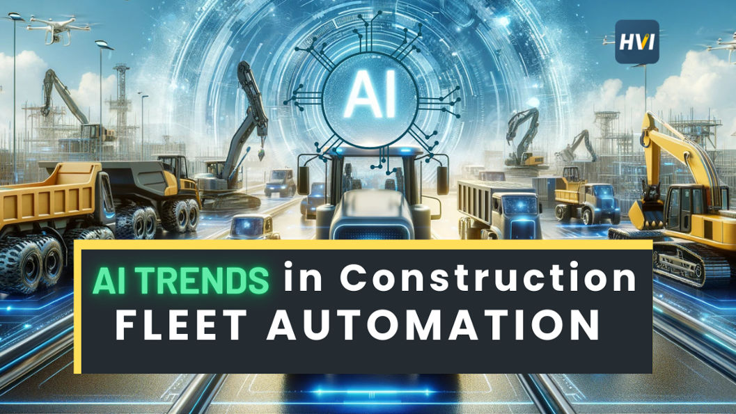 ai-trends-in-construction-and-fleet-automation