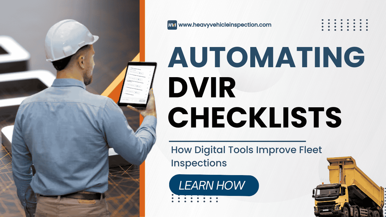 automating-dvir-checklists-how-digital-tools-improve-fleet-inspections