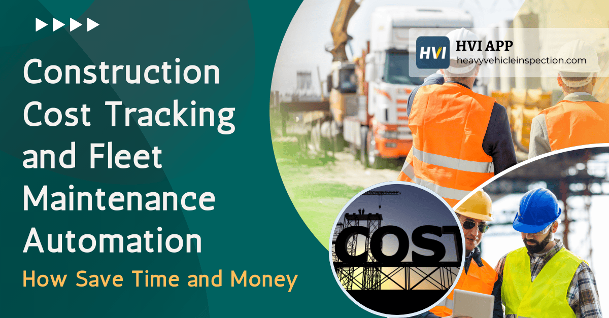 construction-cost-tracking-and-fleet-maintenance-automation