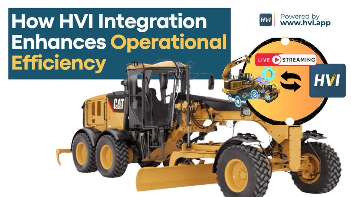 how-caterpillar--hvi-integration-enhances-operational-efficiency
