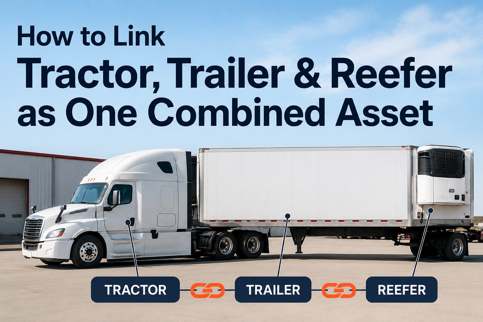 link-tractor-trailer-reefer-combined-asset