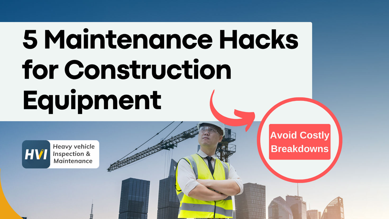 maintenance-hacks-construction-equipment