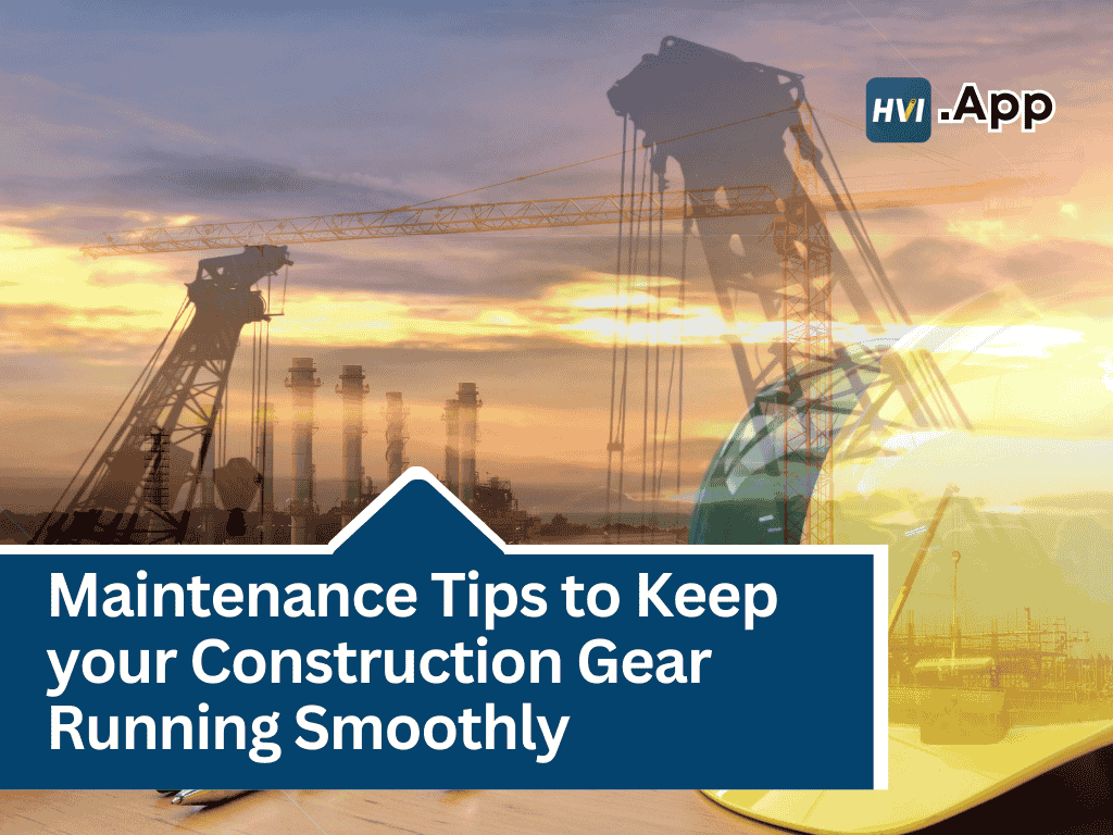 maintenance-tips-to-keep-construction-gear-top-shape