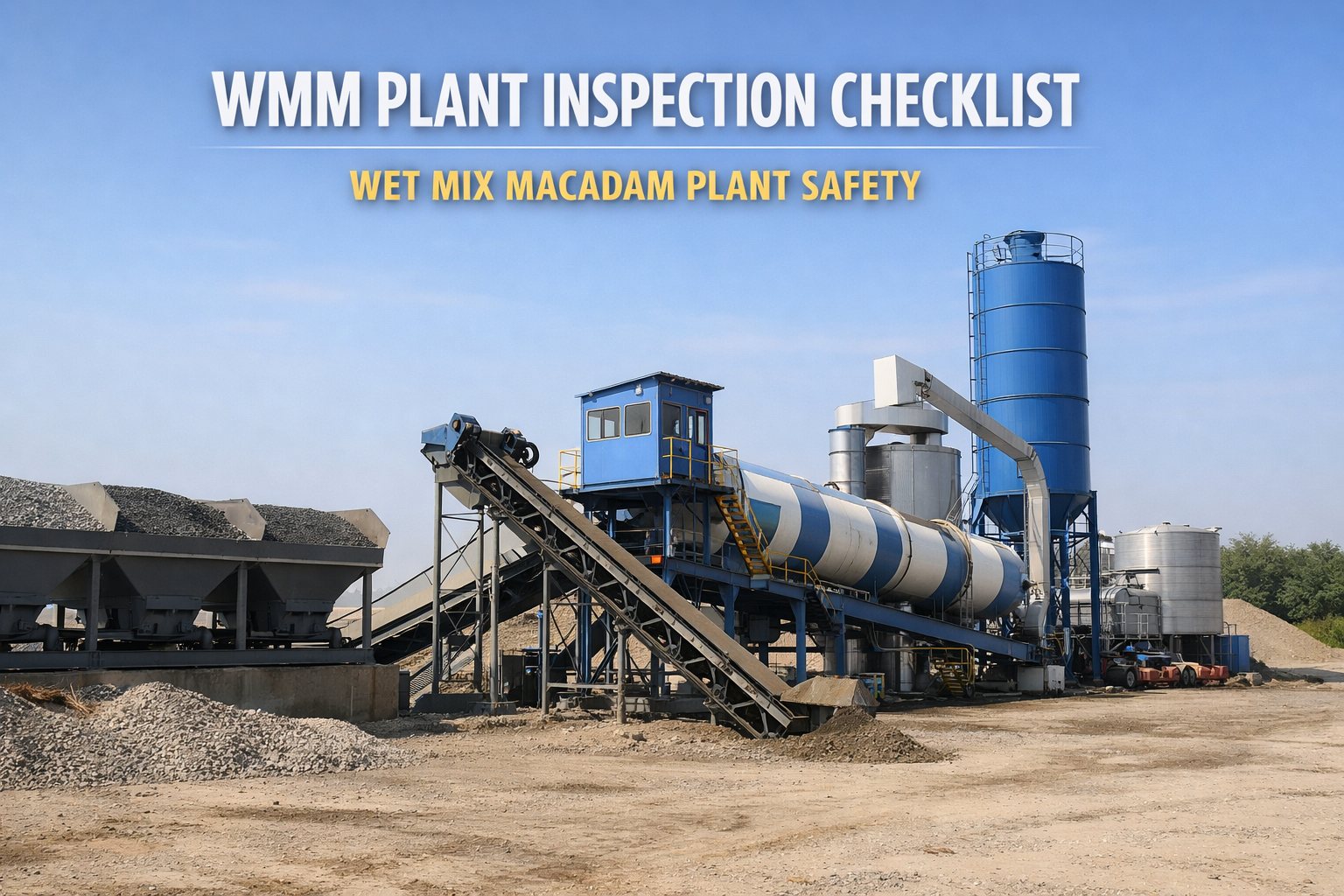 wet-mix-macadam-wmm-plant-inspection-checklist