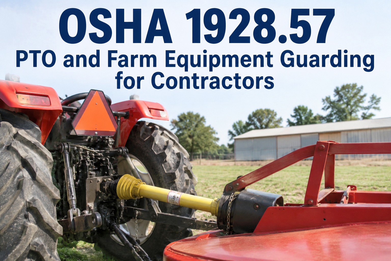 osha-1928-57-pto-guarding-farm-equipment