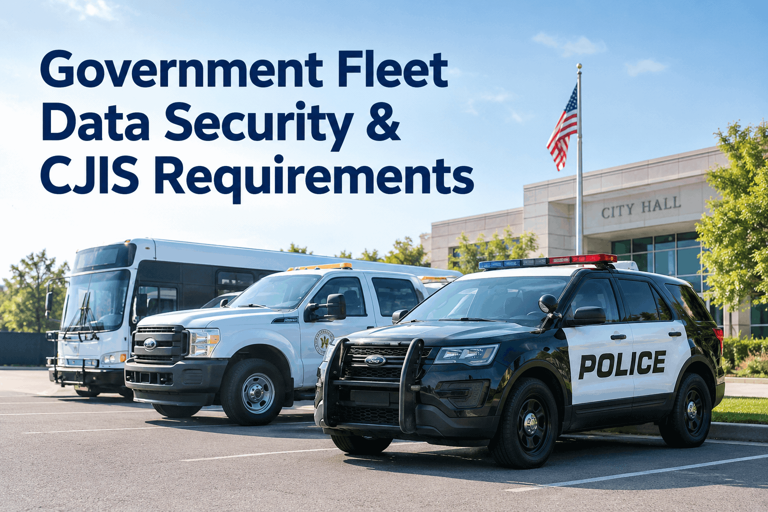 government-fleet-data-security-cjis-compliance